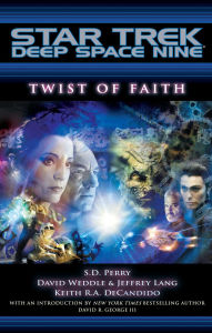 Title: Star Trek: Deep Space Nine: Twist of Faith, Author: S. D. Perry