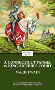 Title: A Connecticut Yankee in King Arthur's Court, Author: Mark Twain