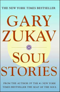 Title: Soul Stories, Author: Gary Zukav