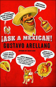 Title: Ask a Mexican, Author: Gustavo Arellano