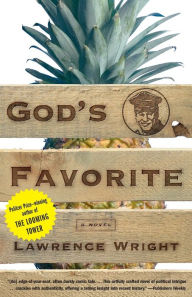 Title: God's Favorite: A Novel, Author: Lawrence Wright