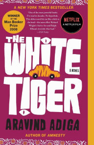 Title: The White Tiger, Author: Aravind Adiga