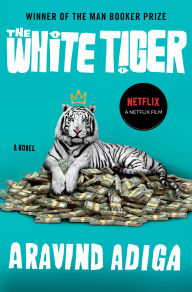 Title: The White Tiger (Booker Prize Winner), Author: Aravind Adiga