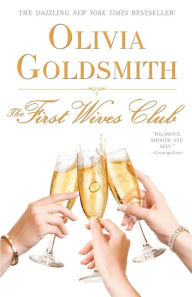 Title: The First Wives Club, Author: Olivia Goldsmith