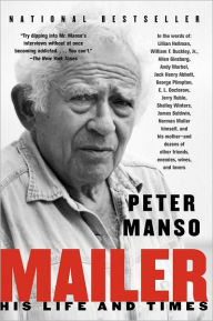 Title: Mailer: His Life and Times, Author: Peter Manso