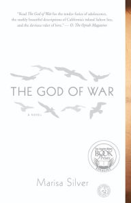 Title: The God of War: A Novel, Author: Marisa Silver