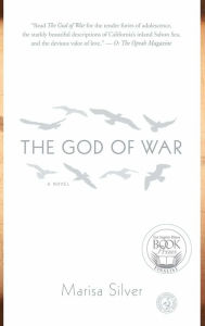 Title: The God of War: A Novel, Author: Marisa Silver