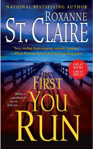 First You Run (Bullet Catchers Series #4)