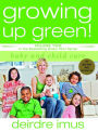 Growing Up Green! Baby and Child Care (Green This! Series)