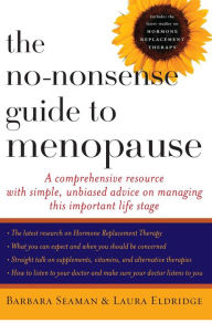 Title: The No-Nonsense Guide to Menopause, Author: Barbara Seaman