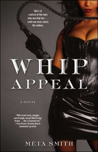 Title: Whip Appeal, Author: Meta Smith