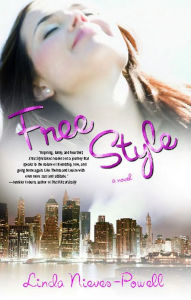 Title: Free Style, Author: Linda Nieves-Powell