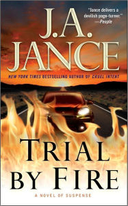 Title: Trial by Fire (Ali Reynolds Series #5), Author: J. A. Jance