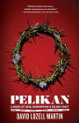 Pelikan: A Novel