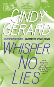 Title: Whisper No Lies (Black Ops, Inc. Series #3), Author: Cindy Gerard