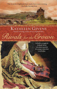 Title: Rivals for the Crown, Author: Kathleen Givens