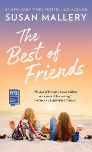 Title: The Best of Friends, Author: Susan Mallery