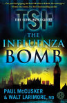 Alternative view 1 of The Influenza Bomb: A Novel