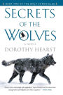 Secrets of the Wolves (Wolf Chronicles Series #2)