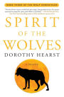 Spirit of the Wolves: A Novel