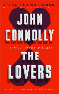 Title: The Lovers (Charlie Parker Series #8), Author: John Connolly