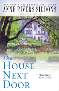 Title: The House Next Door, Author: Anne Rivers Siddons