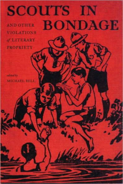 Scouts in Bondage: And Other Violations of Literary Propriety