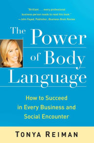 Title: The Power of Body Language, Author: Tonya Reiman