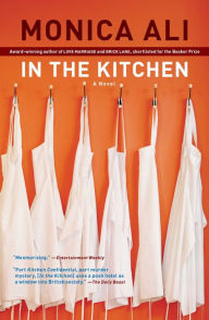 Title: In the Kitchen, Author: Monica Ali