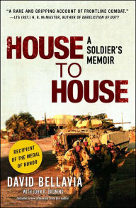 Title: House to House: An Epic Memoir of War, Author: David Bellavia