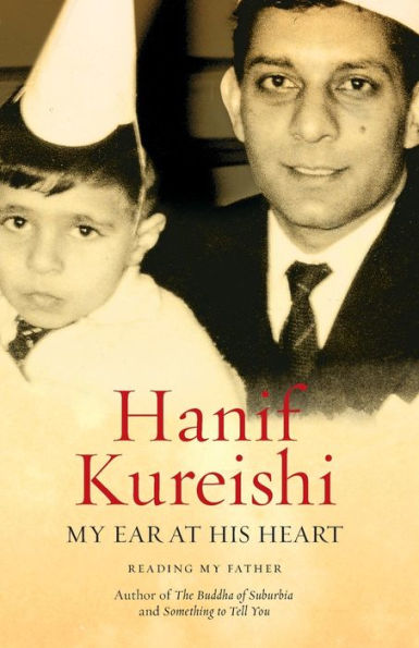 My Ear at His Heart: Reading Father