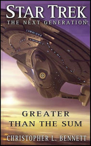 Title: Greater Than the Sum, Author: Christopher L. Bennett