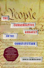 Alternative view 3 of The Conservative Assault on the Constitution