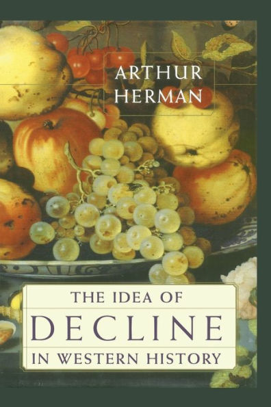 The Idea of Decline Western History