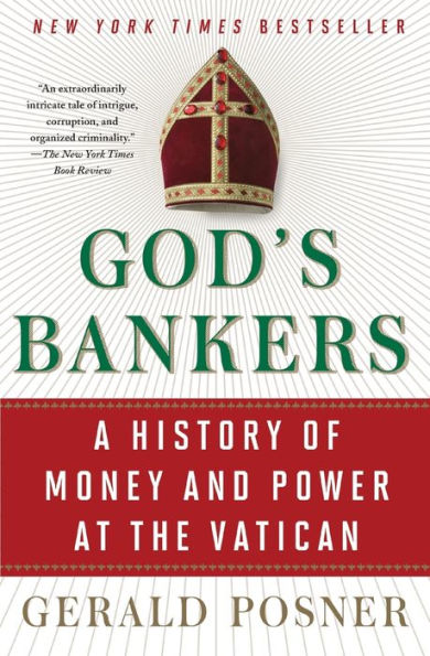 God's Bankers: A History of Money and Power at the Vatican