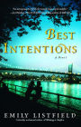 Best Intentions: A Novel