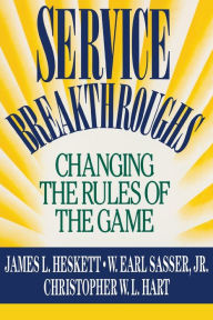 Title: Service Breakthroughs, Author: James L. Heskett