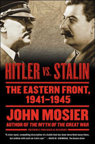 Title: Deathride: Hitler vs. Stalin - The Eastern Front, 1941-1945, Author: John Mosier