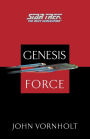 Star Trek: The Next Generation: Genesis Force (Genesis Wave Series #4)