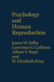Title: Psychology & Human Reproduction, Author: James W. Selby