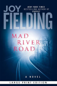 Title: Mad River Road, Author: Joy Fielding