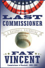 The Last Commissioner: A Baseball Valentine