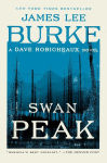 Alternative view 1 of Swan Peak (Dave Robicheaux Series #17)