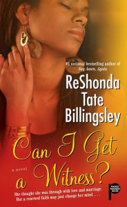 Title: Can I Get a Witness?, Author: ReShonda Tate Billingsley