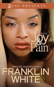 Title: Joy & Pain, Author: Franklin White
