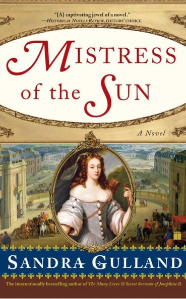 Mistress of the Sun: A Novel