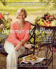 Title: Summer on a Plate: More than 120 delicious, no-fuss recipes for memorable meals from Loaves and Fishes, Author: Anna Pump