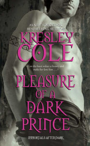 Title: Pleasure of a Dark Prince (Immortals after Dark Series #9), Author: Kresley Cole