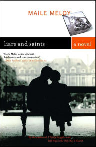 Title: Liars and Saints, Author: Maile Meloy