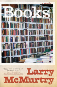 Title: Books, Author: Larry McMurtry
